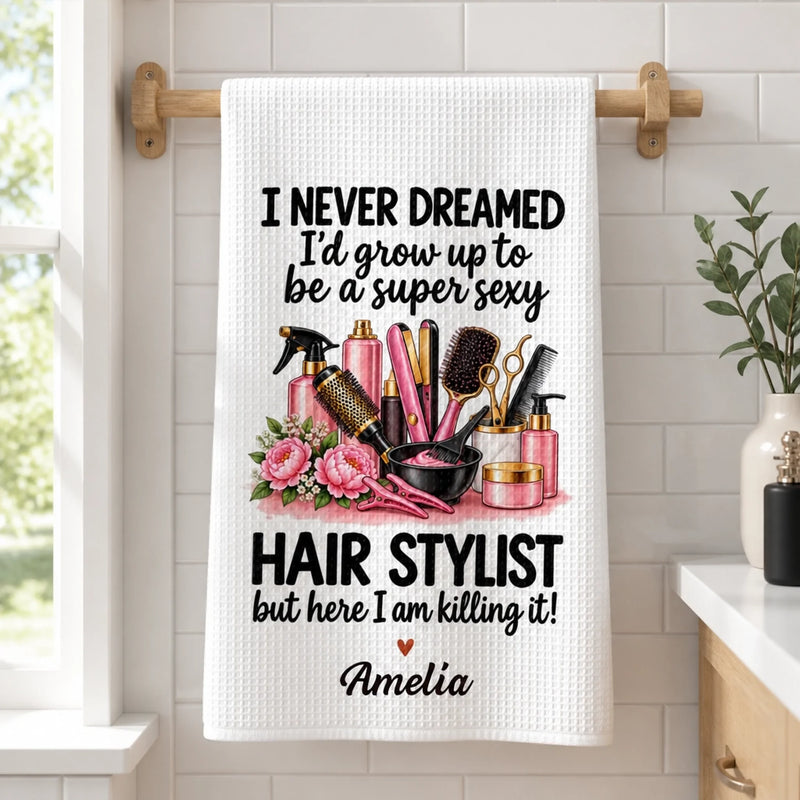 Custom Name Funny Hair Stylist Gifts for Hairdressers – Personalized Kitchen Towel – Super Sexy Hair Stylist