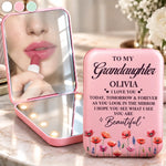 Custom Name Floral Beauty Gift for Granddaughter - Personalized LED Compact Makeup Mirror - See Yourself Through Love