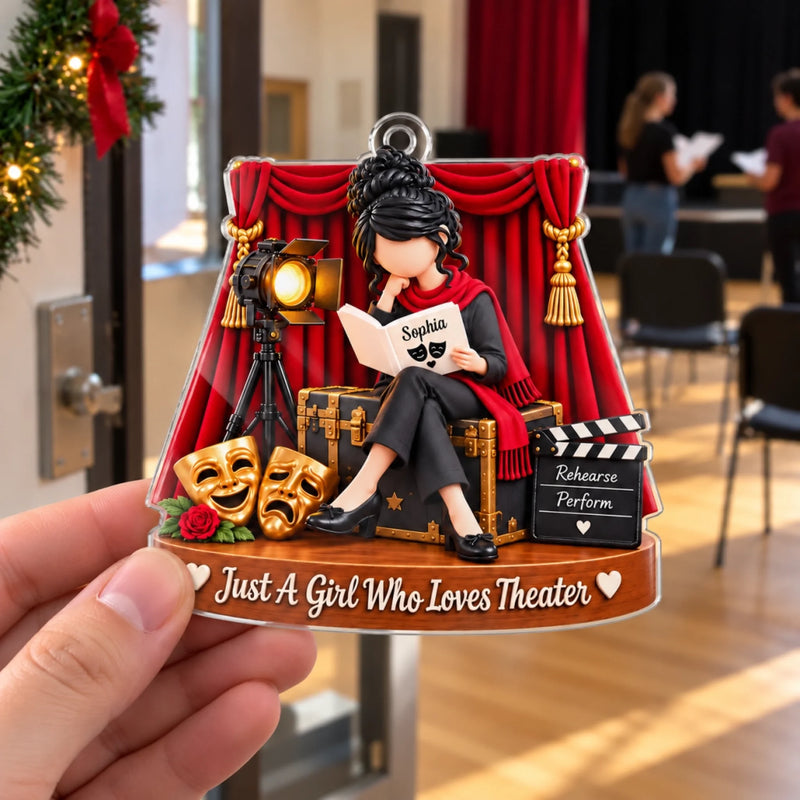 Custom Name Theater Christmas Gifts for Girls - Personalized Acrylic Ornament - Just A Girl Who Loves Theater