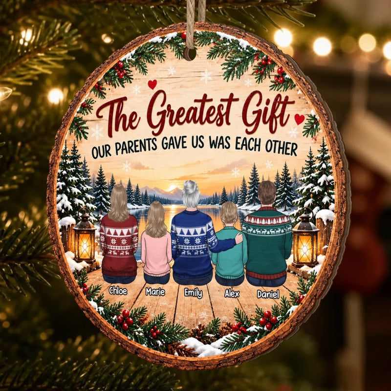 Custom Name Christmas Family Gifts - Personalized Wooden Ornament - The Greatest Gift