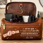 Custom Name Father to Son Gifts - Personalized Leather Toiletry Bag - Believe In Who You Are