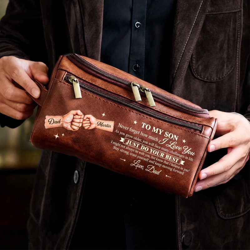 Custom Name Father to Son Gifts - Personalized Leather Toiletry Bag - Believe In Who You Are