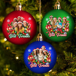 Custom Name Christmas Gifts For Bestie, Best Friends- Personalized Photo Full Wrap Ball Ornament