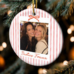 Custom Photo Friendship Gifts for Sisters and Besties - Personalized Ceramic Ornament - Friends Forever