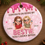 Custom Character Friendship Gifts for Sisters and Besties - Personalized Ceramic Ornament - Congrats On Being My Favorite One